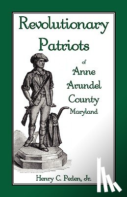 Peden Jr, Henry C - Revolutionary Patriots of Anne Arundel County, Maryland