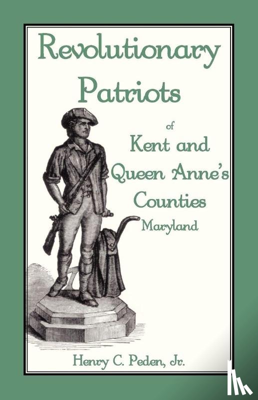 Peden, Henry C - Revolutionary Patriots of Kent and Queen Anne's Counties