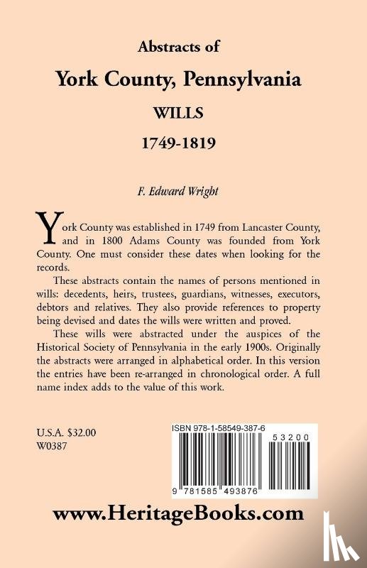 Wright, F Edward - Abstracts of York County, Pennsylvania, Wills, 1749-1819