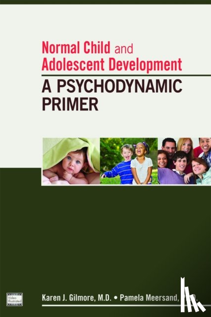 Gilmore, Karen J., Meersand, Pamela - Normal Child and Adolescent Development