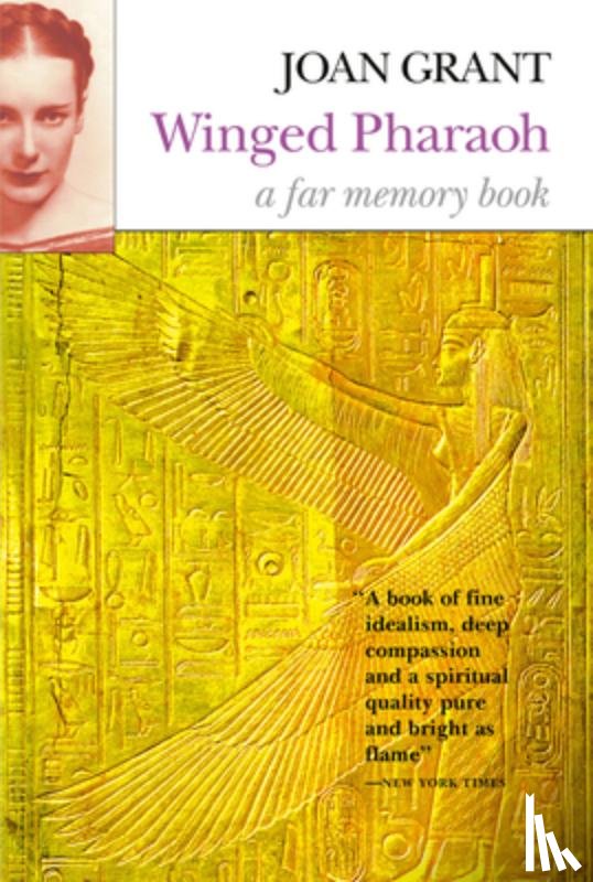 Grant, Joan - Winged Pharaoh: A Far Memory Book