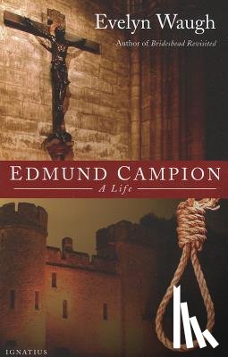 Waugh, Evelyn - Edmund Campion: A Life
