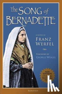 Franz Werfel, Ludwig Lewisohn - The Song of Bernadette