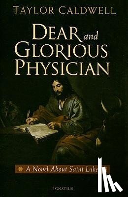 Caldwell, Taylor - DEAR & GLORIOUS PHYSICIAN