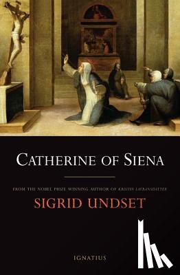 Undset, Sigrid - Catherine of Siena