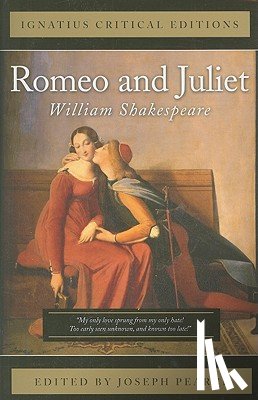 Pearce, Joseph - Romeo and Juliet