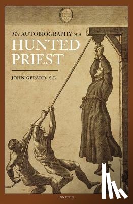 Gerard, John - AUTOBIOG OF A HUNTED PRIEST