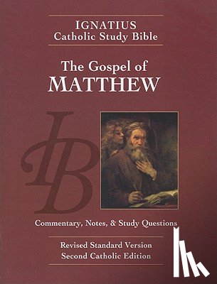 Hahn, Scott, Mitch, Curtis - GOSPEL ACCORDING TO MATTHEW 2/