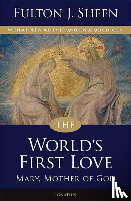 Sheen, Fulton, Apostoli, Andrew - WORLDS 1ST LOVE 2/E