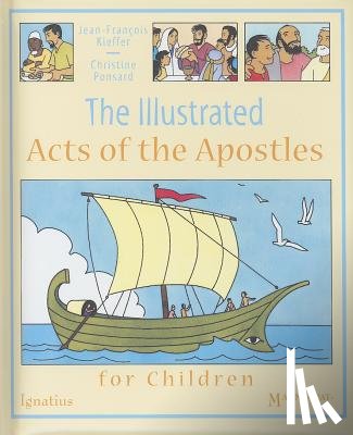 Kieffer, Jean-François, Ponsard, Christine - Kieffer, J: Illustrated Acts of the Apostles for Children