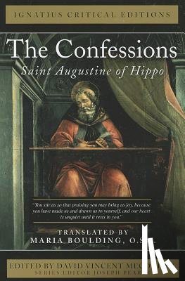 Augustine, Saint - The Confessions: Saint Augustine of Hippo