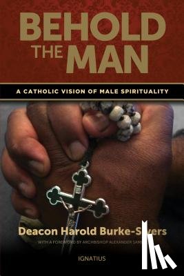 Burke-Sivers, Harold - BEHOLD THE MAN