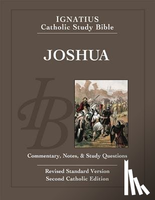 Scott W. Hahn - Ignatius Catholic Study Bible - Joshua