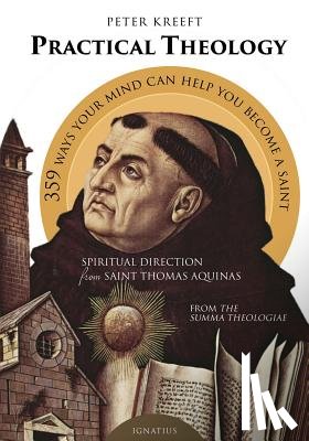 Kreeft, Peter J. - Practical Theology