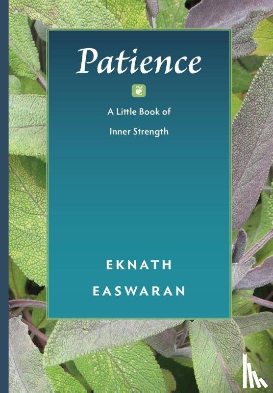 Easwaran, Eknath - Patience