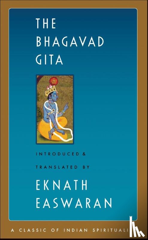 Easwaran, Eknath - The Bhagavad Gita