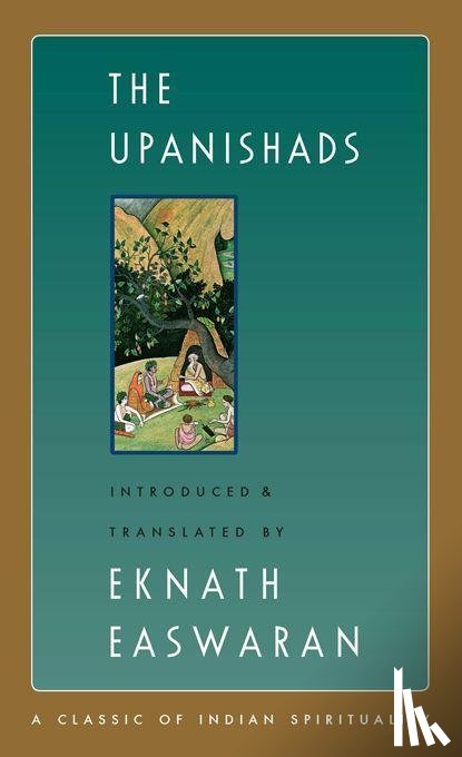 Easwaran, Eknath - The Upanishads