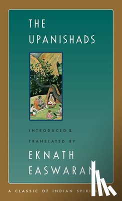 Easwaran, Eknath - The Upanishads