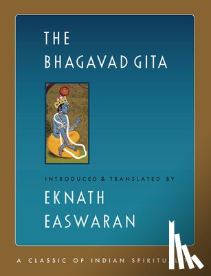 Easwaran, Eknath - The Bhagavad Gita