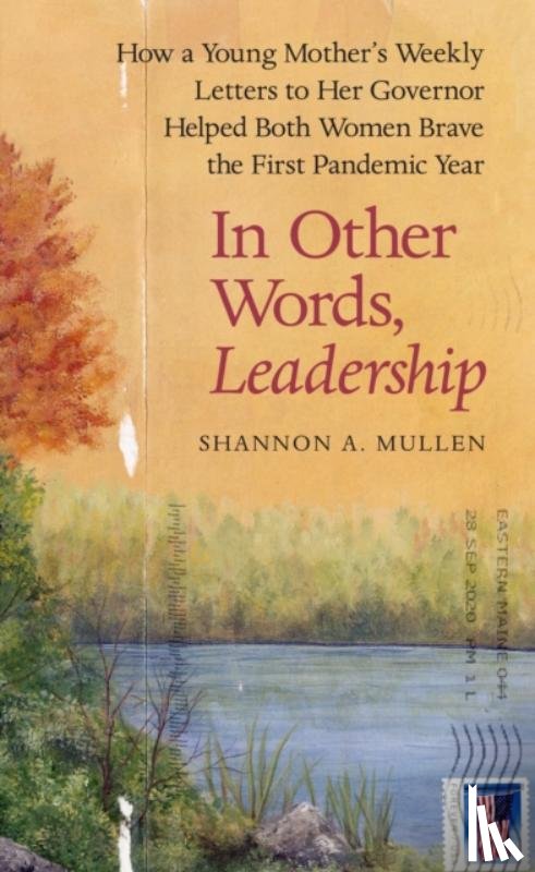 Mullen, Shannon A. - In Other Words, Leadership