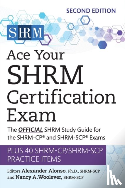  - Ace Your SHRM Certification Exam Volume 2