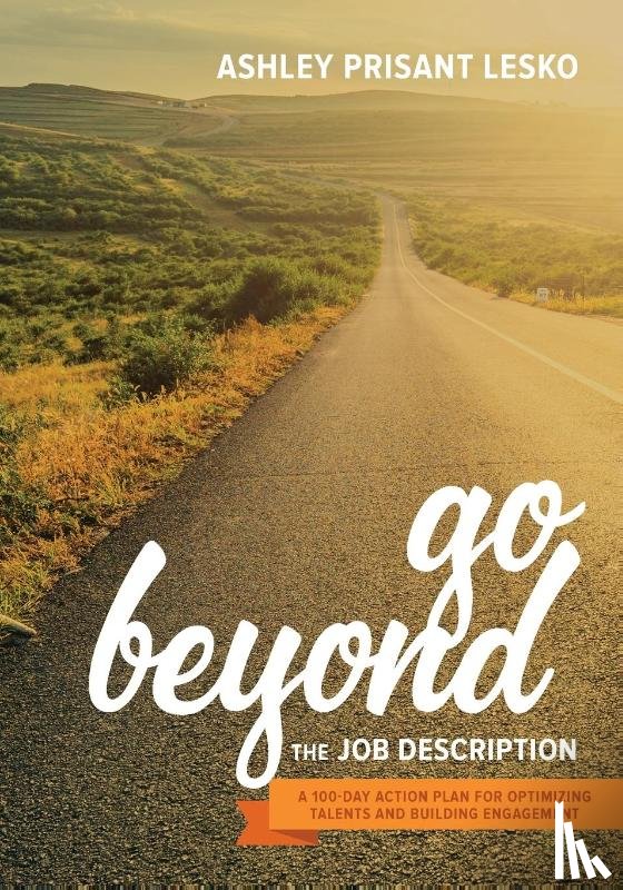 Prisant, Ashley - Go Beyond the Job Description