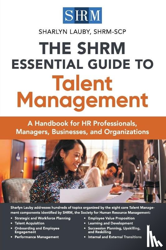 Lauby, Sharlyn - The SHRM Essential Guide to Talent Management