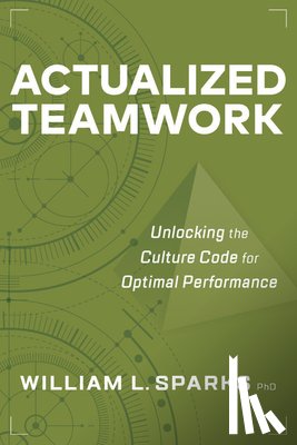 Sparks, William L. - Actualized Teamwork