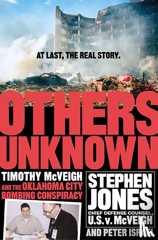 Israel, Peter, Jones, Stephen - Others Unknown Timothy McVeigh And The Oklahoma City Bombing Conspiracy