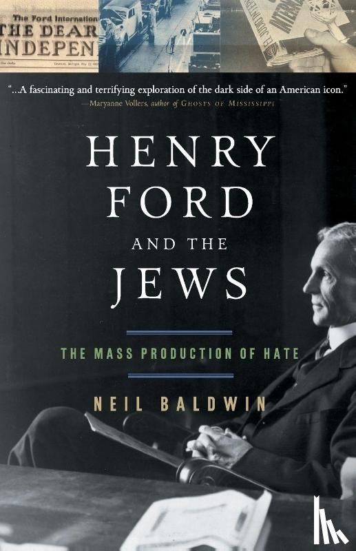 Baldwin, Neil - Henry Ford and the Jews