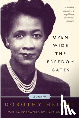 Dorothy Height - Open Wide The Freedom Gates