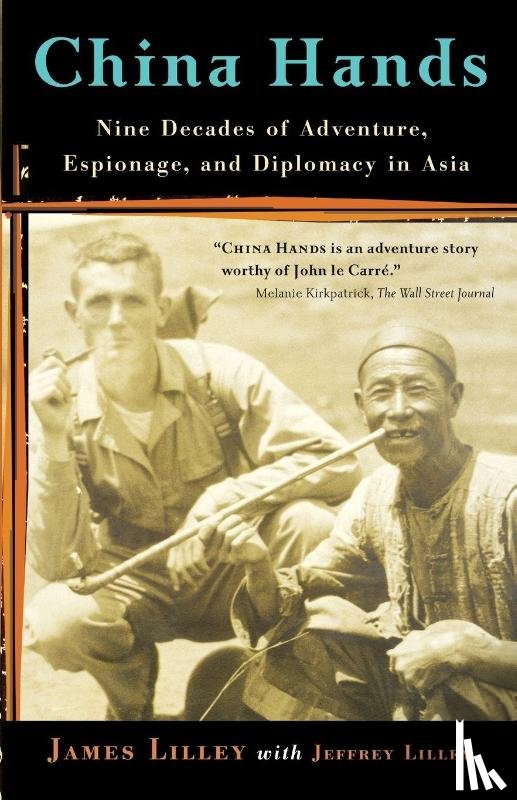 Lilley, James, Lilley, Jeffrey - China Hands