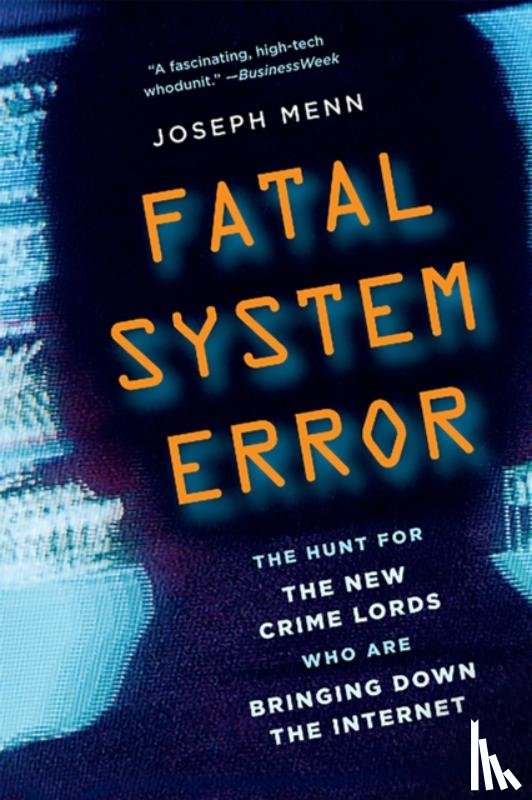 Menn, Joseph - Fatal System Error