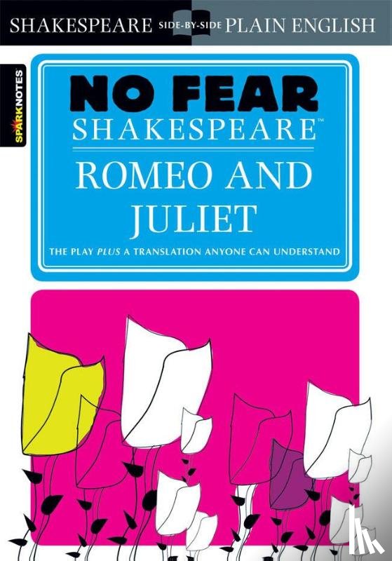 SparkNotes - Romeo and Juliet (No Fear Shakespeare)
