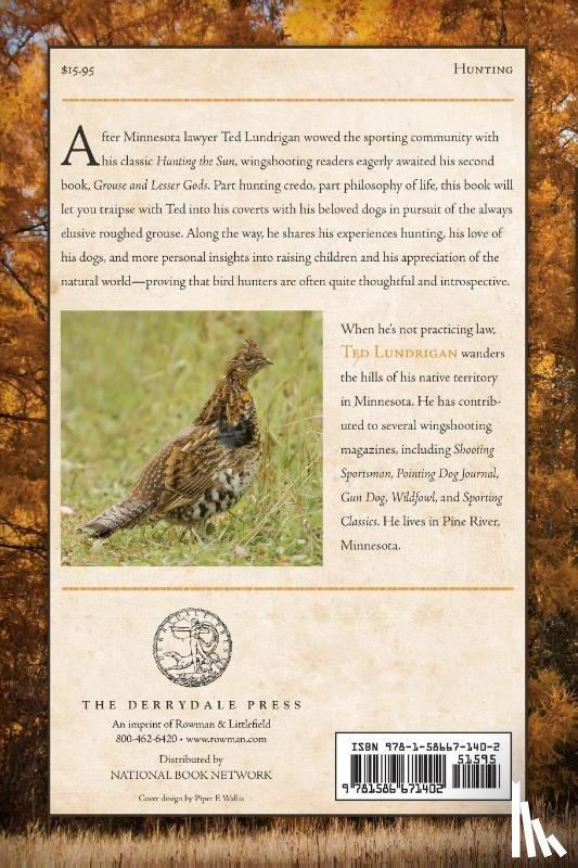 Lundrigan, Ted - Grouse and Lesser Gods