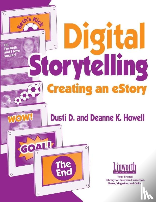Howell, Dusti, Howell, Deanne - Digital Storytelling
