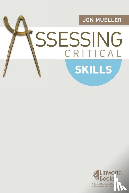 Mueller, Jon - Assessing Critical Skills