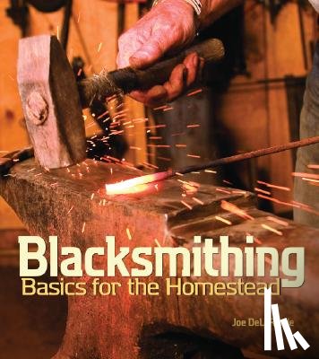 Delaronde, Joe - Blacksmithing Basics for the Homestead