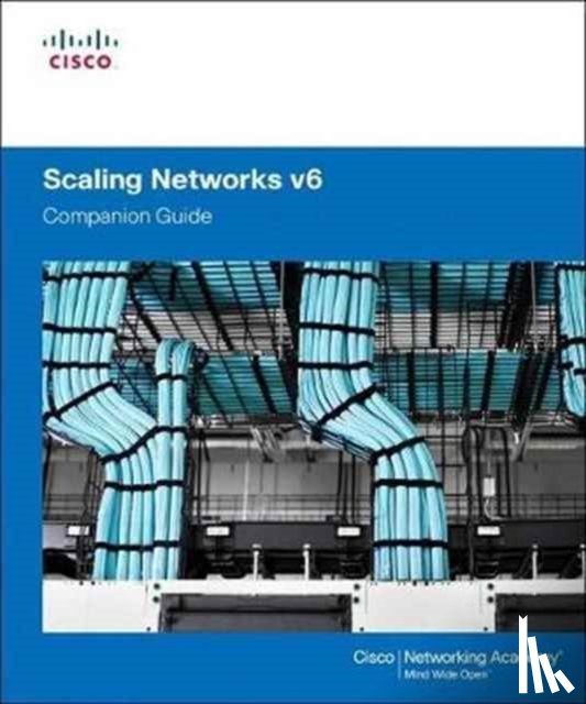 Cisco Networking Academy - Scaling Networks v6 Companion Guide