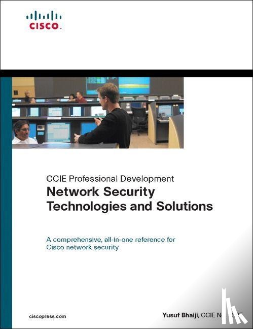 Bhaiji, Yusuf - Network Security Technologies and Solutions (CCIE Professional Development Series)