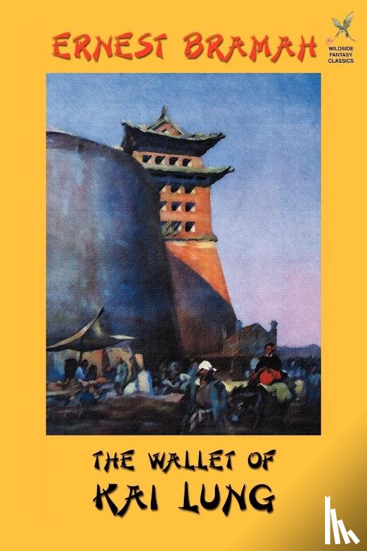 Bramah, Ernest - The Wallet of Kai Lung