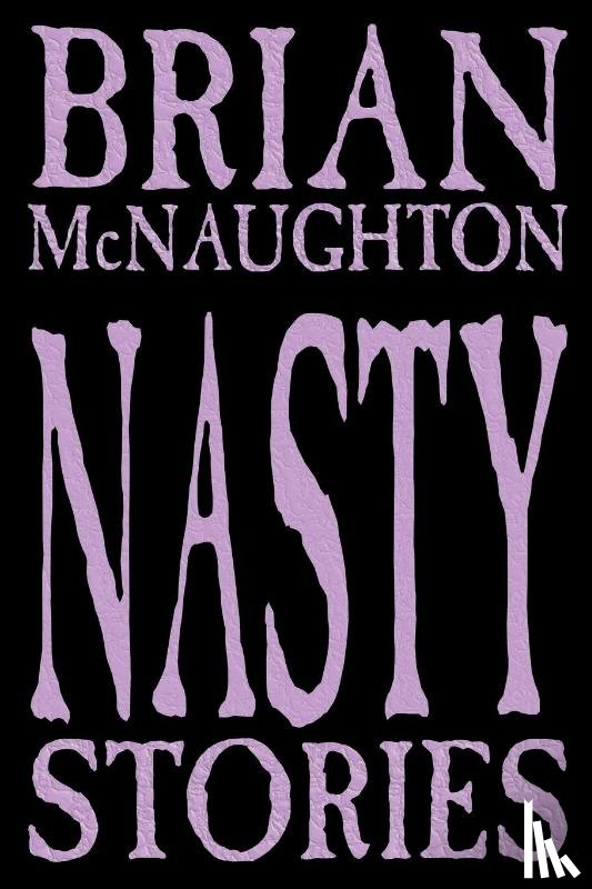 McNaughton, Brian - Nasty Stories