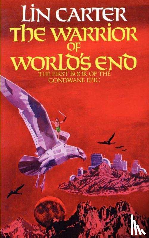 Carter, Lin - The Warrior of World's End