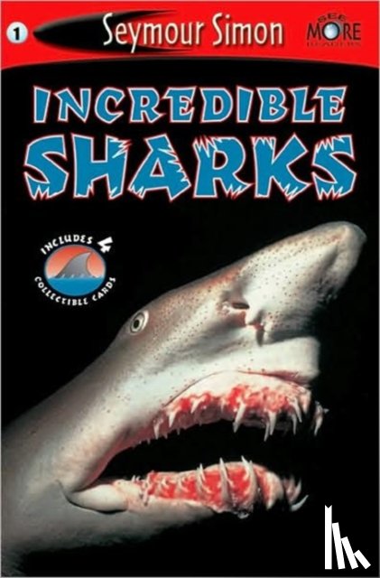 Simon, Seymour - Seemore Readers: Incredible Sharks