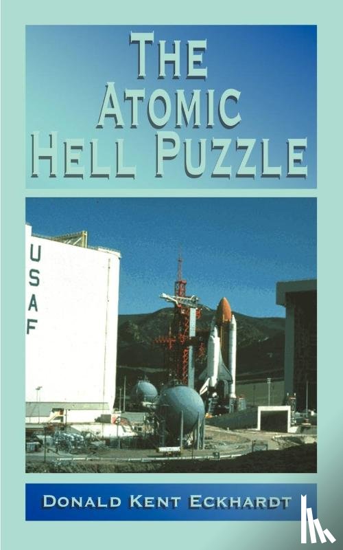 Eckhardt, Donald Kent - The Atomic Hell Puzzle