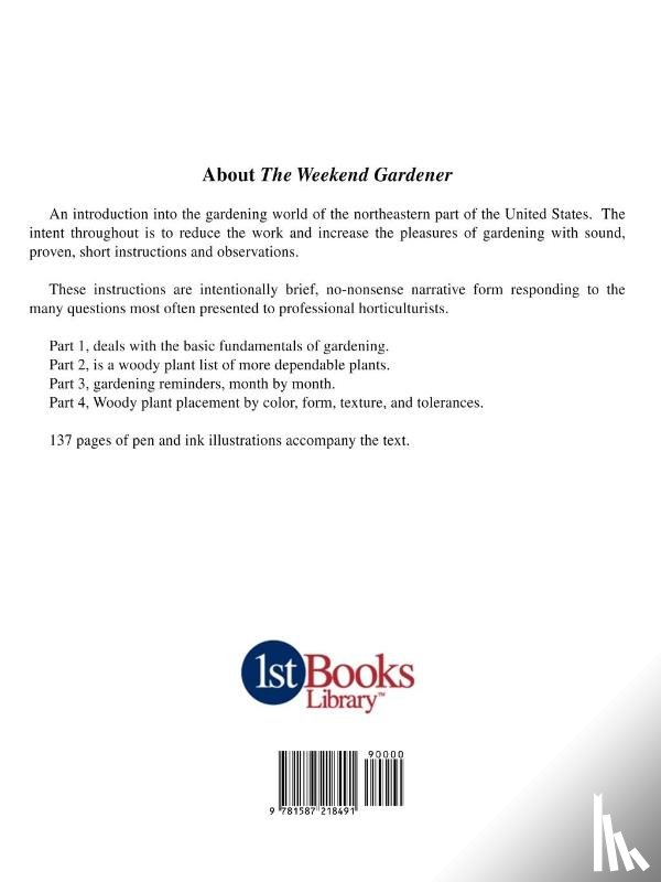 Casson, Paul W. - The Weekend Gardener