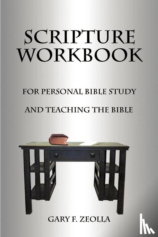 Zeolla, Gary F. - Scripture Workbook