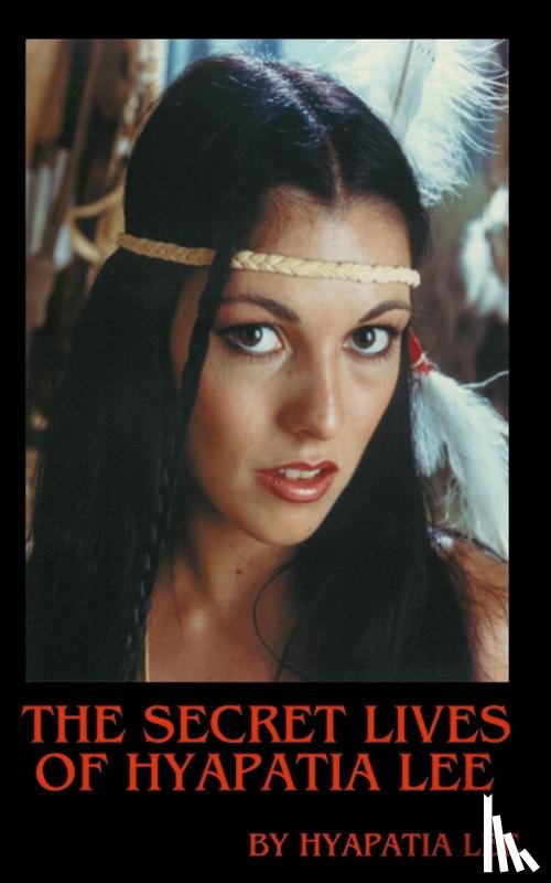 Lee, Hyapatia - The Secret Lives of Hyapatia Lee