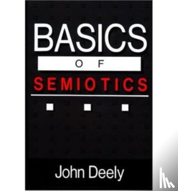 Deely, John - Basics Of Semiotics