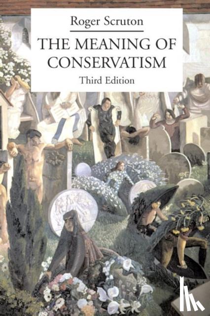 Scruton, Roger - The Meaning of Conservatism